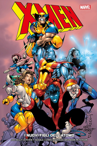 X-Men Di Seagle & Kelly - Volume 4 - I Nuovi Figli Dell'Atomo