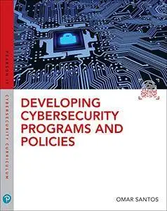 Developing Cybersecurity Programs a (Pearson It Cybersecurity Curriculum (Itcc))