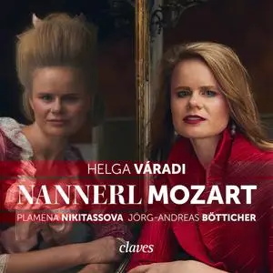 Helga Váradi, Plamena Nikitassova & Jörg-Andreas Bötticher - Nannerl Mozart (2019) [Official Digital Download 24/96]