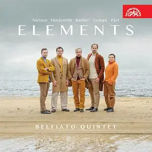 Belfiato Quintet - Elements (Nielsen - Hindemith - Barber - Tomasi - Pärt) (2022) [Official Digital Download]