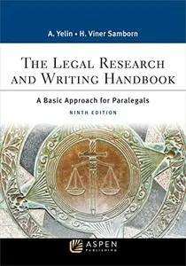 The Legal Research and Writing Handbook: A Basic Approach for Paralegals (Aspen Paralegal Series), 9th Edition