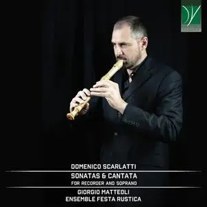 Rita Alloggia - Domenico Scarlatti: Sonatas and Cantata (For Recorder and Soprano) (2020)