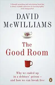 The Good Room: Why We Ended Up in a Debtors' Prison