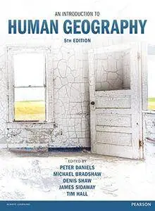 An Introduction to Human Geography, 5th Edition
