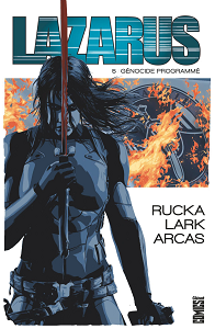 Lazarus - Tome 5 - Génocide Programmé