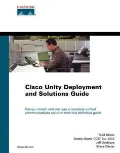 Cisco Unity Deployment and Solutions Guide