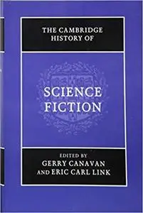 The Cambridge History of Science Fiction