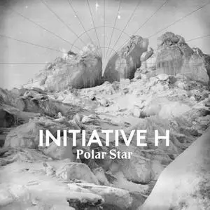 Initiative H - Polar Star (2022) [Official Digital Download 24/48]