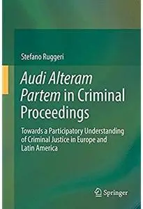 Audi Alteram Partem in Criminal Proceedings [Repost]