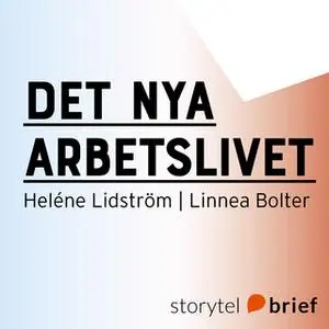 «Det nya arbetslivet» by Heléne Lidström,Linnea Bolter