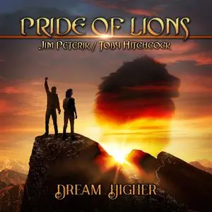 Pride Of Lions - Dream Higher (2023) [Official Digital Download]