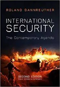 International Security: The Contemporary Agenda [Kindle Edition]