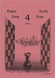 Learning Chess - Workbook Step 4 Plus