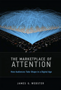 The Marketplace of Attention: How Audiences Take Shape in a Digital Age