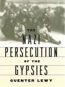 The Nazi Persecution of the Gypsies [Repost]