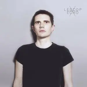 Lescop - Echo (2016)