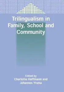 Trilingualism in Family, School and Community (repost)
