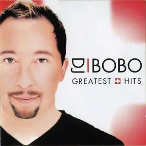 DJ Bobo - Greatest Hits (2006)