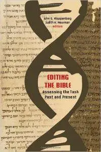 Editing the Bible: Assessing the Task Past and Present