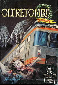 Oltretomba Gigante - Volume 62 - Binario Morto