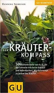 Der Kräuter- Kompass.