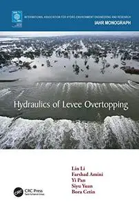 Hydraulics of Levee Overtopping (IAHR Monographs)