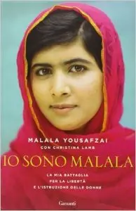 Malala Yousafzai , Christina Lamb - Io sono Malala (Repost)