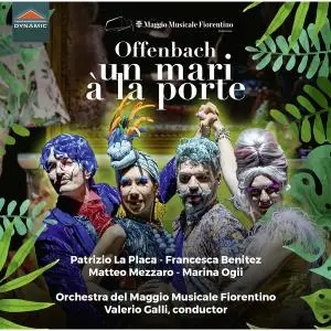 Orchestre du Mai Musical Florentin - Offenbach- Un mari à la porte (Live) (2019)
