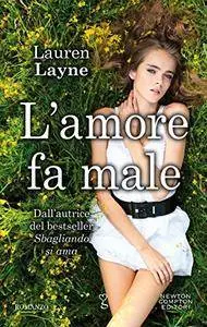 Lauren Layne - Redemption Vol.3. L'amore fa male