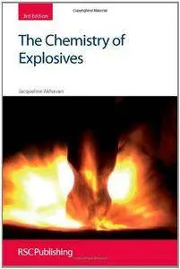 The Chemistry of Explosives (3rd edition)