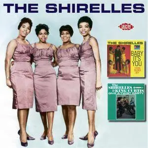 The Shirelles - Baby It's You & The Shirelles And King Curtis Give A Twist Party (1962)  {Ace Records CDCHD 1199 rel 2008}