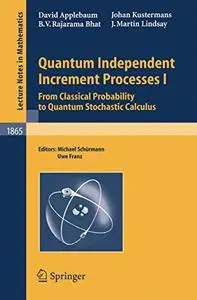 Quantum Independent Increment Processes I: From Classical Probability to Quantum Stochastic Calculus (Repost)