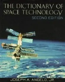 The Dictionary of Space Technology (repost)