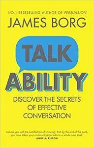 Talkability: Discover the secrets of effective conversation