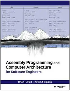 Assembly Programming and Computer Architecture for Software Engineers