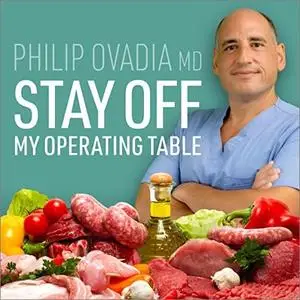 Stay Off My Operating Table [Audiobook]