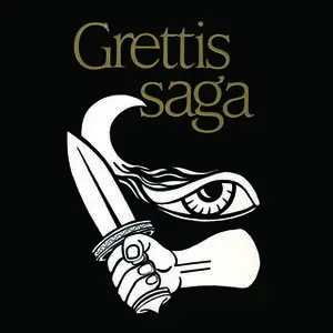 «Grettis saga» by Óþekktur