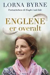 «Englene er overalt» by Lorna Byrne