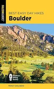 Best Easy Day Hikes Boulder, 3rd Edition