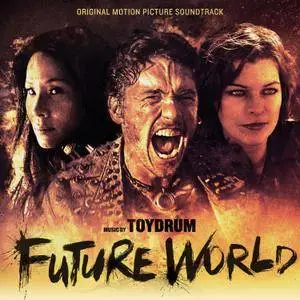 Toydrum - Future World (Original Motion Picture Soundtrack) (2018)