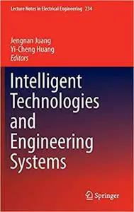 Intelligent Technologies and Engineering Systems