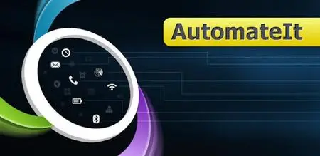AutomateIt Pro - Automate tasks on your Android v4.0.251