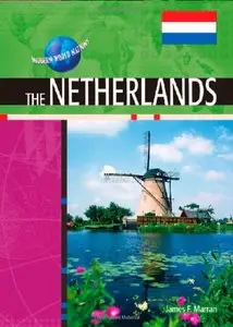 The Netherlands (Modern World Nations) (Repost)
