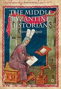 The Middle Byzantine Historians (repost)