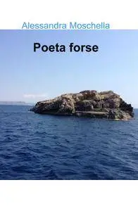 Poeta forse