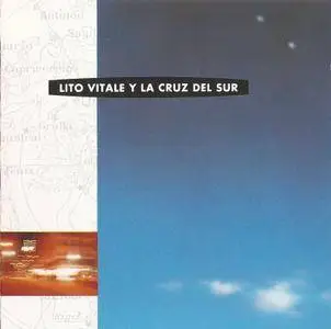 Lito Vitale Cuarteto - Lito Vitale y La Cruz del Sur (1993)