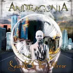 Andragonia - Secrets in the Mirror (2010) 