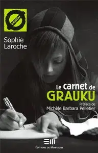 Le carnet de Grauku – Sophie Laroche