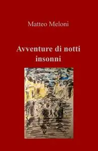 Avventure di notti insonni