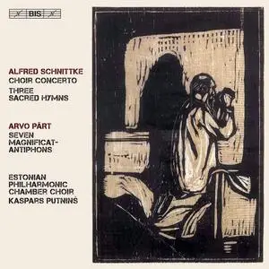 Estonian Philharmonic Chamber Choir & Kaspars Putniņš - Schnittke & Pärt: Choral Works (2) (2021) [24/96]